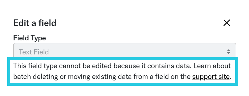 Example error message when attempting to change the field type of a field containing existing data